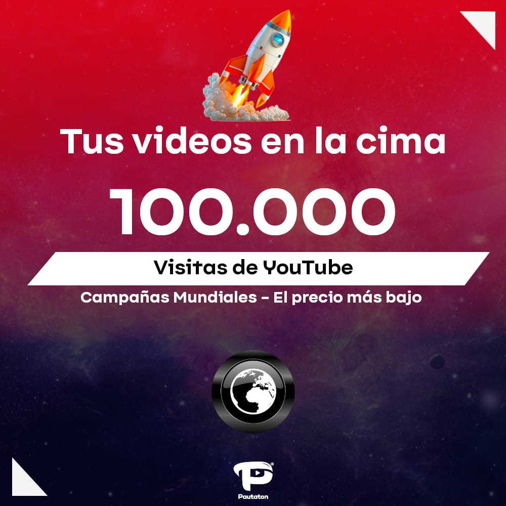 100k visitas de YouTube Mundiales
