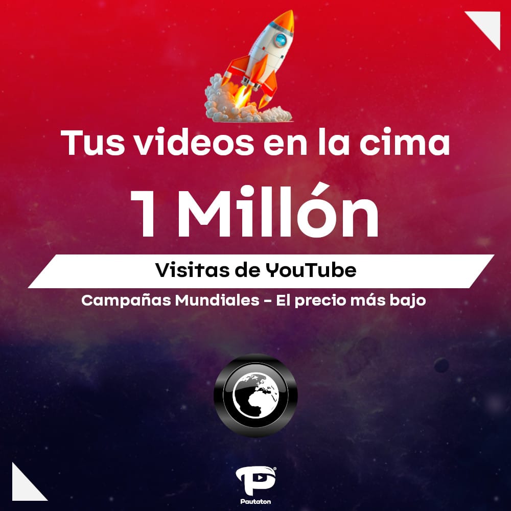 1 Millón de visitas de YouTube Mundiales