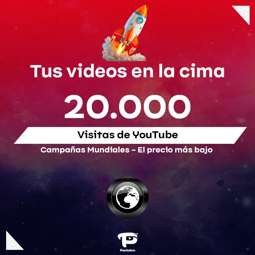 20k visitas de YouTube Mundiales