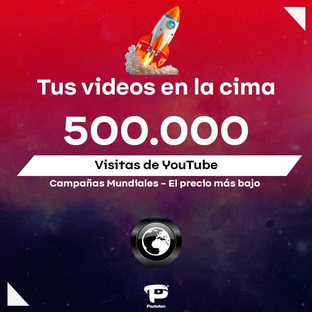 500k visitas de YouTube Mundiales