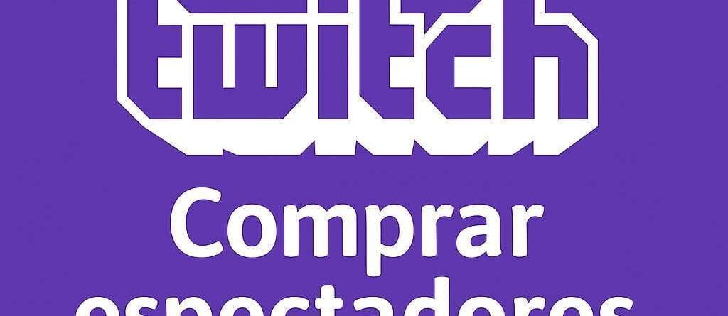 Comprar espectadores Twitch